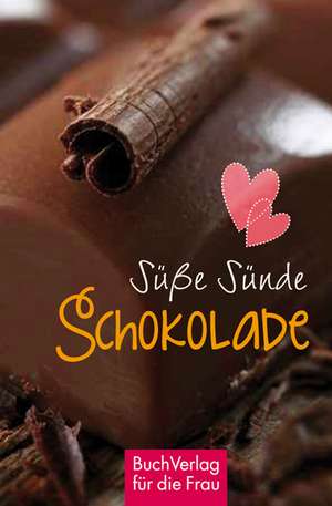 Süße Sünde: Schokolade de Alexandra Werner