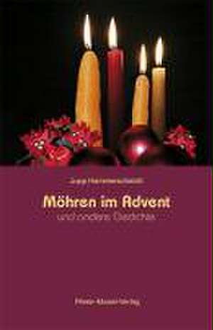 Möhren im Advent de Jupp Hammerschmidt