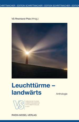 Leuchttürme - landwärts de Wilfried Anslinger