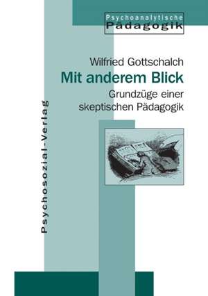 Gottschalch, W: Mit anderem Blick