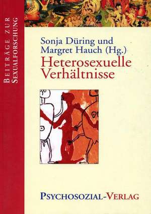 Heterosexuelle Verhältnisse de Sonja Düring