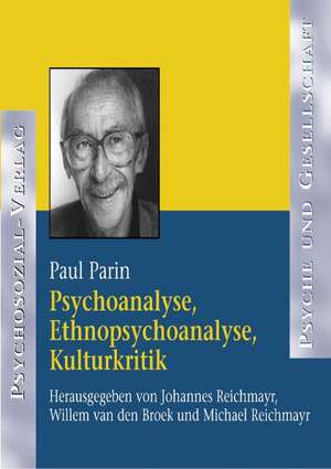 Psychoanalyse, Ethnopsychoanalyse, Kulturkritik. CD-ROM de Johannes Reichmayr