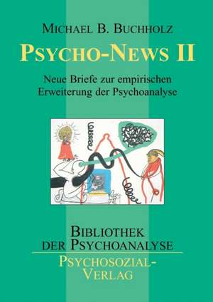 Psycho-News II de Michael B. Buchholz