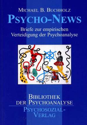 Psycho-News de Michael B. Buchholz