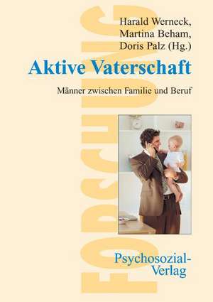 Aktive Vaterschaft de Harald Werneck