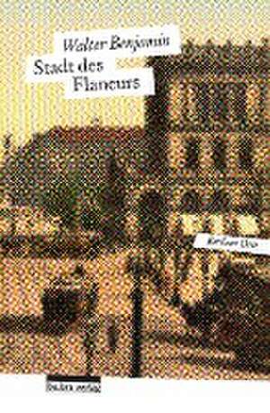 Stadt des Flaneurs de Walter Benjamin