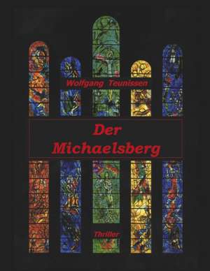 Der Michaelsberg de Wolfgang Teunissen