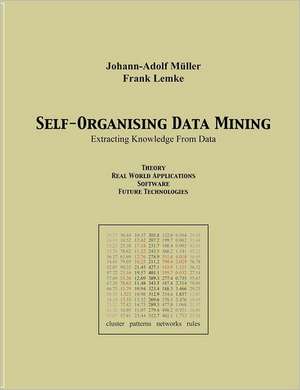 Self Organising Data Minig de Johann-Adolf M Ller