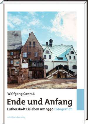 Ende und Anfang de Wolfgang Conrad