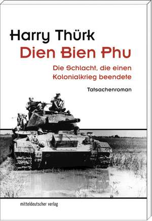 Dien Bien Phu de Harry Thürk