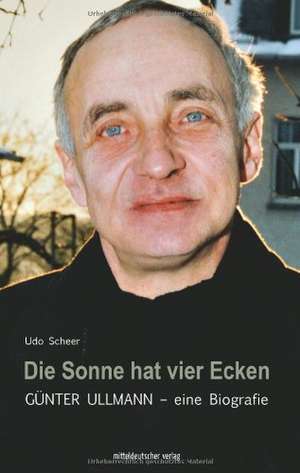 Die Sonne hat vier Ecken de Udo Scheer