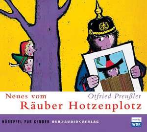 Neues vom Räuber Hotzenplotz. CD de Otfried Preußler