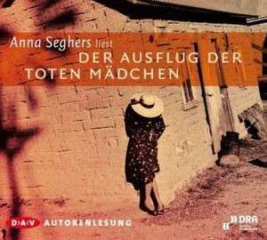 Der Ausflug der toten Mädchen de Anna Seghers