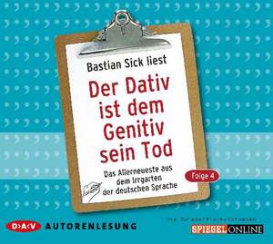 Der Dativ ist dem Genitiv sein Tod. Folge 4 de Bastian Sick