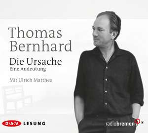 Die Ursache de Thomas Bernhard