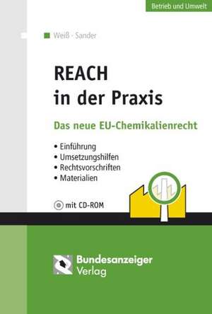 REACH in der Praxis de Raimund Weiß