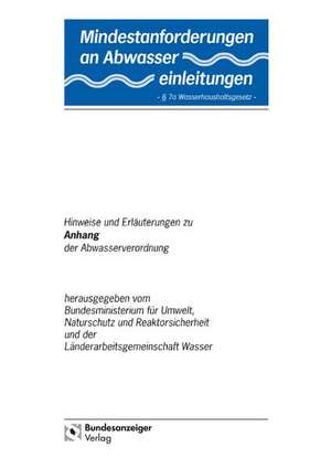 Mindestanforderungen an das Einleiten von Abwasser in Gewässer Anhang 41 "Herstellung und Verarbeitung von Glas und künstlichen Mineralfasern"