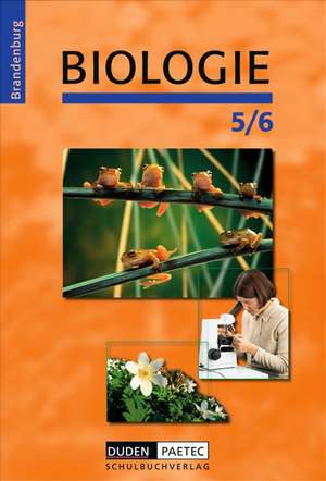 Biologie Klasse 5/6. Schülerbuch. Berlin, Brandenburg