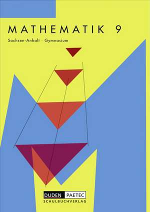 Mathematik 9 Lehrbuch. Sachsen-Anhalt Gymnasium