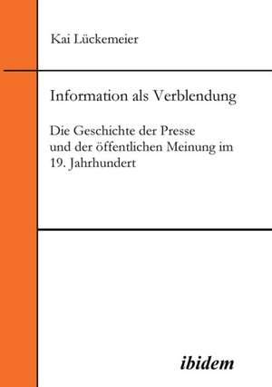 Lückemeier, K: Information als Verblendung. Die Geschichte d