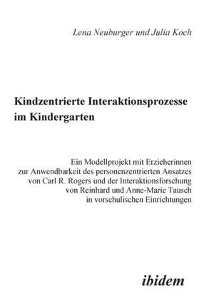 Koch, J: Kindzentrierte Interaktionsprozesse im Kindergarten