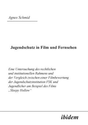 Schmid, A: Jugendschutz in Film und Fernsehen. Eine Untersuc