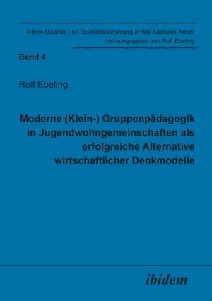 Ebeling, R: Moderne (Klein-) Gruppenpädagogik in Jugendwohng