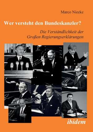 Niecke, M: Wer versteht den Bundeskanzler?. Die Verständlich