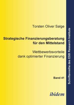 Salge, T: Strategische Finanzierungsberatung für den Mittels