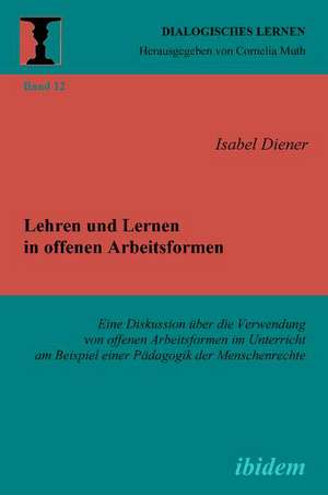 Diener, I: Lehren und Lernen in offenen Arbeitsformen. Eine