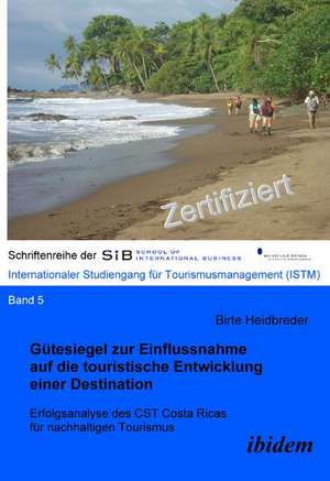 Heidbreder, B: Gütesiegel zur Einflussnahme auf die touristi