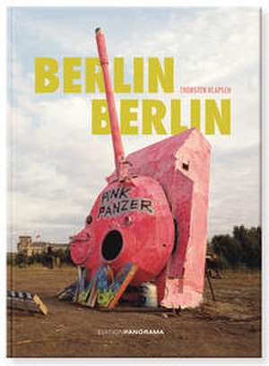 Berlin Berlin de Thorsten Klapsch
