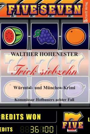 Trick siebzehn de Walther Hohenester