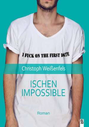 Ischen Impossible de Christoph Weißenfels