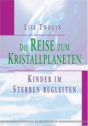 Thouin: Reise z. Kristallplaneten