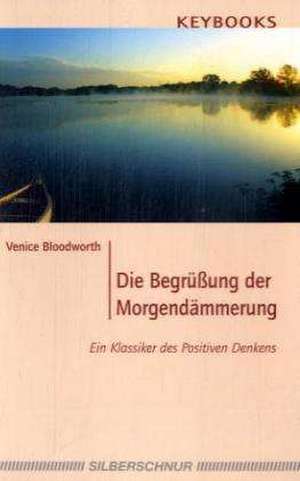 Die Begrüßung der Morgendämmerung de Venice Bloodworth