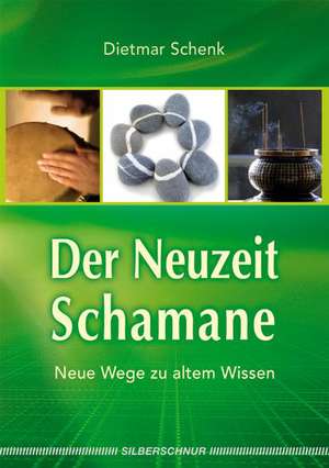 Der Neuzeit-Schamane de Dietmar Schenk