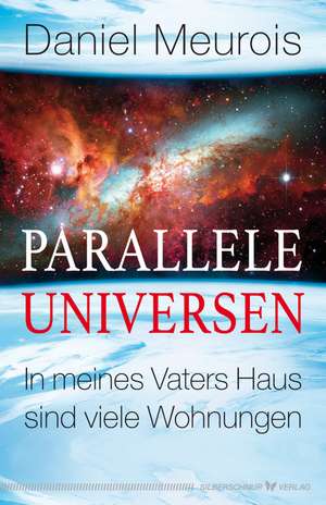 Parallele Universen de Daniel Meurois