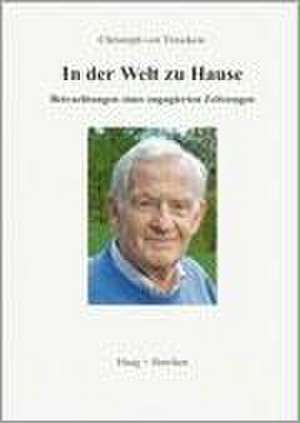 In der Welt zu Hause de Christoph von Tresckow