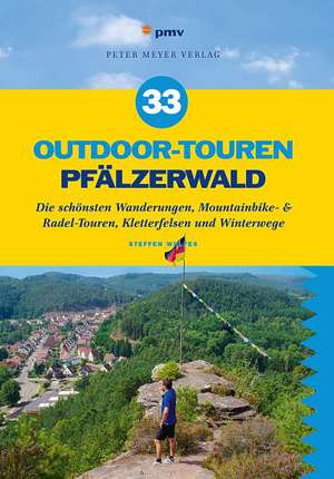 33 Outdoor-Touren Pfälzerwald de Steffen Wulfes