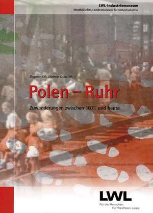 Polen - Ruhr de Dagmar Kift