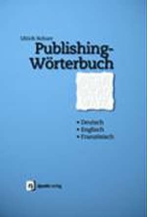 Publishing-Wörterbuch de Ulrich Schurr