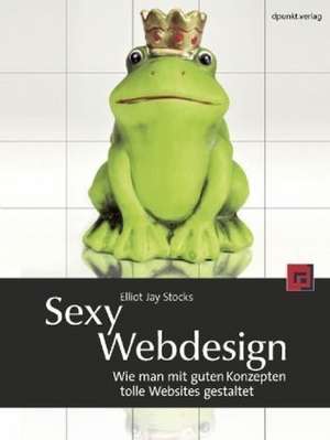 Sexy Webdesign de Elliot Jay Stocks