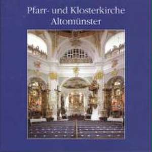 Pfarr- und Klosterkirche Altomünster. Dokumentation der Innenrestaurierung 1995-2003 de Wolf Bauchbauer