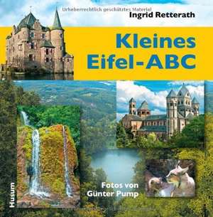 Kleines Eifel-ABC de Ingrid Retterath