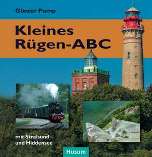 Kleines Rügen-ABC de Günter Pump