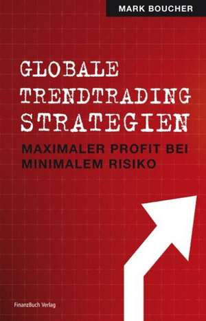 Globale Trendtrading-Strategien de Mark Boucher