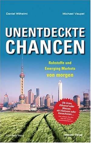 Unentdeckte Chancen de Michael Vaupel