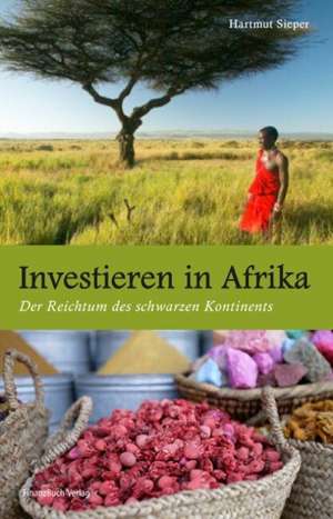 Investieren in Afrika de Hartmut Sieper