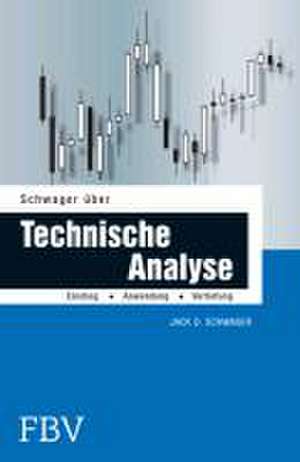 Schwager über Technische Analyse de Jack Schwager